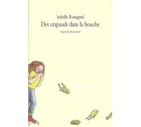 Des crapauds dans la bouche