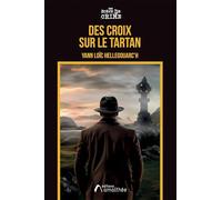 Des croix sur le Tartan