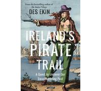 Des Ekin Ireland's Pirate Trail (Tascabile)