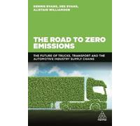Des Evans Dennis Evans Alistair Williamso The Road to Zero Emission (Tascabile)