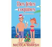 Des fêtes coquines: 3 romances de Noël pleines de charme