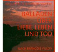 Des Geyers Schwarzer Haufen - Balladen Über Liebe,Leben und Tod