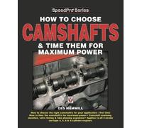 Des Hammill How to Choose Camshafts & Time Them for Maximum Power (S (Tascabile)