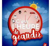 DES, HENRI - CEST LHEURE DE GRANDIR