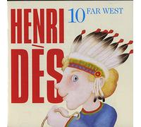 DES, HENRI - FAR WEST VOL.10