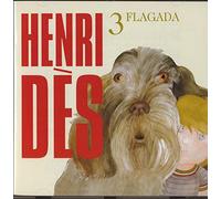 DES, HENRI - FLAGADA VOL.3