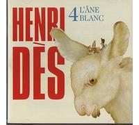 DES, HENRI - L ANE BLANC
