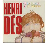 DES, HENRI - LA GLACE AU CITRON VOL.7