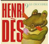 DES, HENRI – LE CROCODILE VOL.9