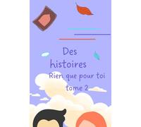 Des histoires rien que pour toi 2
