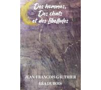 Des Hommes, des chats et des libellules