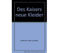Des Kaisers neue Kleider