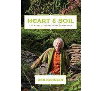 Des Kennedy Heart & Soil (Tascabile)