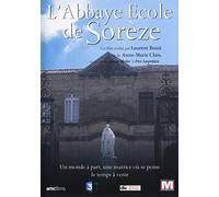 Des lieux pour mémoire : L'Abbaye école de Sorèze