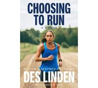 Des Linden Choosing to Run (Copertina rigida)