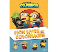 Des Minions et des monstres - Mon livre de coloriages