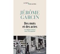 Des mots et des actes: Les Belles-Lettres sous l'Occupation