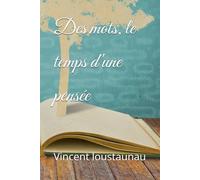 Des mots, le temps d'une pensée