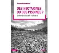 Des nectarines ou des piscines ?: Le Roussillon face à la sécheresse (2021-2024)