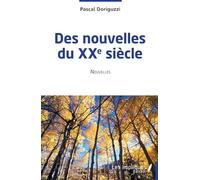 Des nouvelles du XXe siècle