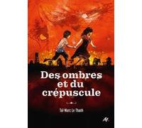 Des ombres et du crépuscule