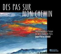 Des pas sur mon chemin, Improvisations à l’orgue de Notre-Dame de Paris / Jean-Pierre Leguay