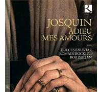 Des Prez Josquin - Adieu Mes Amours