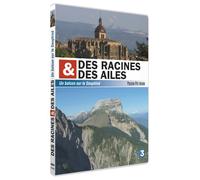Des racines et des ailes - un balcon sur le dauphine - dvd