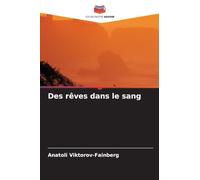 Des rêves dans le sang