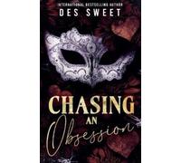 Des Sweet Chasing An Obsession (Tascabile) Masked Men I Love