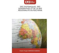 DES SYSTEMIQUES, DES GENERATIVES ET DE LA BIO REGIONALITE EN RDC/MMA