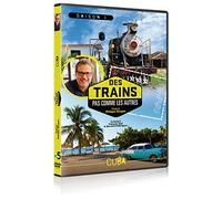 des Trains Pas comme Les Autres-Saison 1 : Cuba