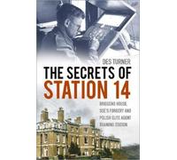 Des Turner The Secrets of Station 14 (Tascabile)