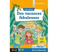 Des vacances fabuleuses. Con e-book. Con espansione online
