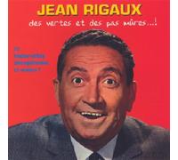 Des Vertes Et Des Pas Mures... - Jean Rigaux (Audio Cd)