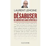 DÉSABUSER: Se libérer des abus spirituels
