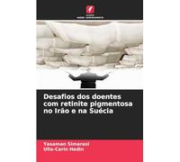 Desafios dos doentes com retinite pigmentosa no Irão e na Suécia
