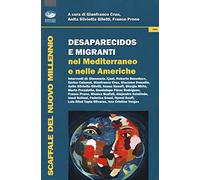 Desaparecidos e migranti nel Mediterraneo e nelle Americhe