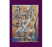 Desaree a Thompson Voices of My Soul (Copertina rigida)