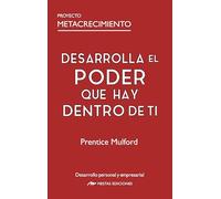 Desarrolla el poder que hay dentro de ti: 34