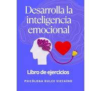 Desarrolla la inteligencia emocional: Interior a color.
