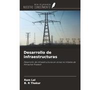 Desarrollo de infraestructuras: Desarrollo de infraestructuras en zonas no tribales de Himachal Pradesh