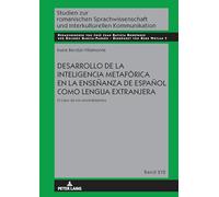 Desarrollo de la inteligencia metafórica en la enseñanza de Español como Lengua Extranjera