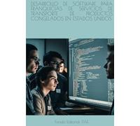 DESARROLLO DE SOFTWARE PARA FRANQUICIAS DE SERVICIOS DE TRANSPORTE DE PRODUCTOS CONGELADOS EN ESTADOS UNIDOS