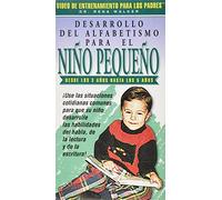 Desarrollo Del Alfabetismo Para El Nino Pequeno [VHS]