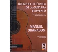 Desarrollo Técnico De La Guitarra Flamenca 2. Technical Development of Flamenco