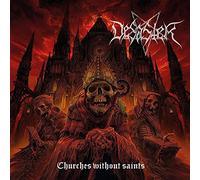 Desaster - Churches Without Saints