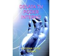 DESATA TU PODER INTERNO