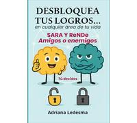 DESBLOQUEA TUS LOGROS: SARA y ReNDe - Amigos o enemigos - Tú decides