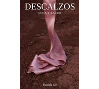 Descalzos: Seda y Barro